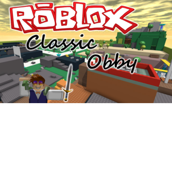 ROBLOX CLASSIC OBBY!