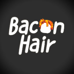 Bacon Hair
