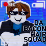 Da bacon hair squad!