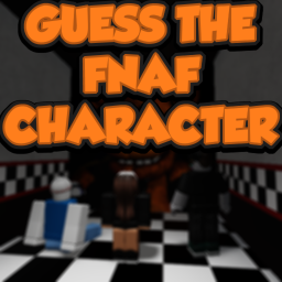 Guess The FNAF Character!