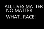 RESPECT ALL LIFES!