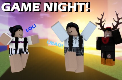 GAME NIGHT!
