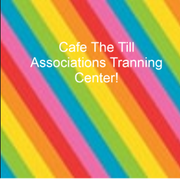 Cafe the Till Associations Training Centre