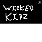 <{ Wicked Kidz }>
