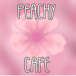 Peachy ~ Cafe ~ !