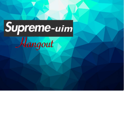 Supreme -uim's Break-Hangout