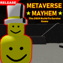 [Testing] Metaverse MAYHEM