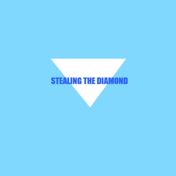 Stealing the Diamond