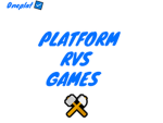 Platform RVS Games