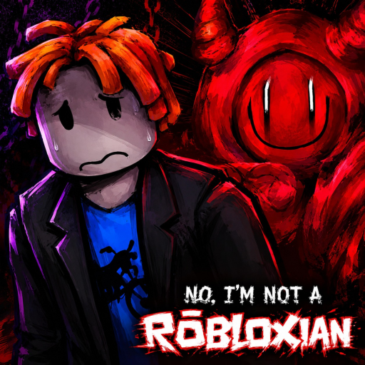 No, I'm Not A Robloxian icon