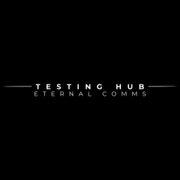 Eternal Comms [Testing Hub]