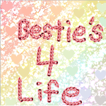 Bestie's 4 Life