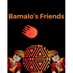 Bamalo’s Friends!
