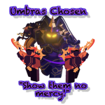 Umbras Chosen