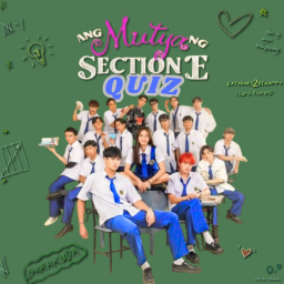 ANG MUTYA NG SECTION E QUIZ (AMNSE QUIZ)