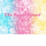 #TheRoyalSquad!