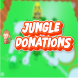[🎉NEW] Jungle Donations (DONATION GAME)