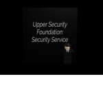 Upper Security Foundation Secret Service