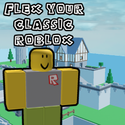 flex your classic roblox [🎈]