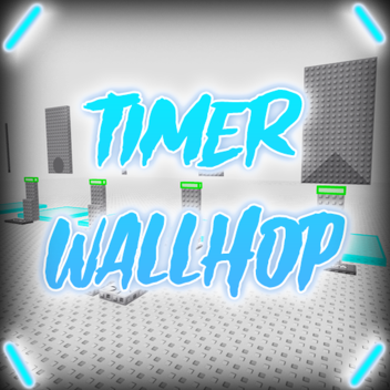 Timer Wallhop