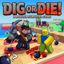 Dig or Die!