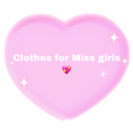 Clothes for Miss girls<3