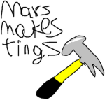marz makez tingz