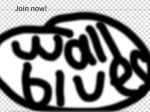 WAKY WALBLUES!!!!!!
