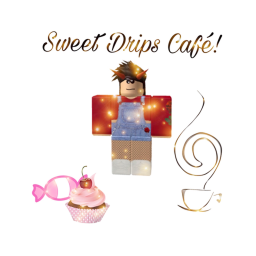 Sweet Drips Cafe