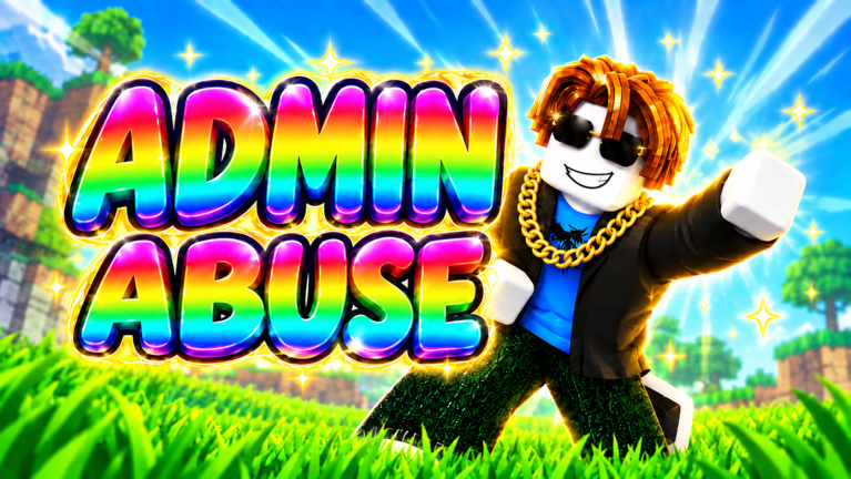 ADMIN ABUSE