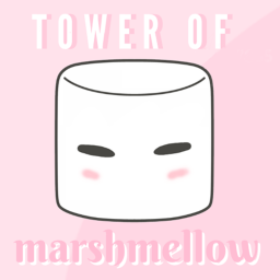 Tower of Marshmellow