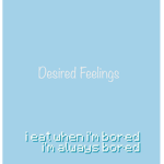 Desired Feelings
