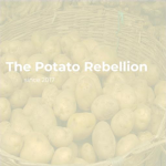 The Potato Rebellion