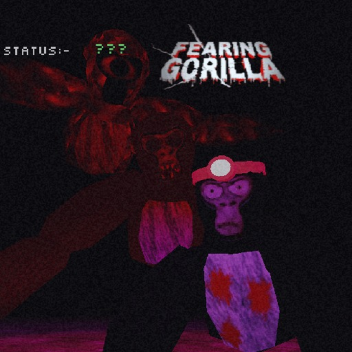(REVAMP UPDATE)  Fearing gorilla v2