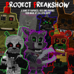 Project Freakshow 