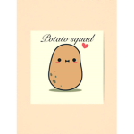 Potatosquad for ever