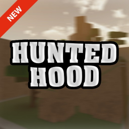 Hunted Hood [🔥]