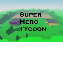 Super Hero Tycoon!