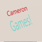 Cameron Games!