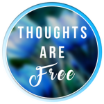 Thoughts Are Free™