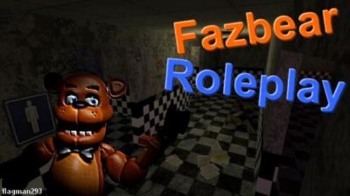 Fazbear Roleplay - CLASSIC