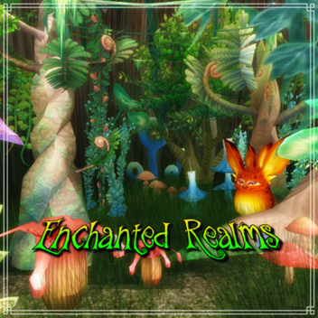 (Abandoned) Enchanted Realms