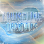 Cruiseline Theatrics