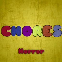 CHORES