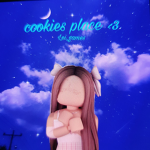 ~ Cookies Place ~
