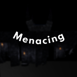 Menacing (Tier 12)