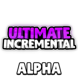 [ALPHA] Ultimate Incremental