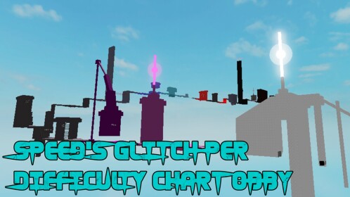 Speed's Glitch Per Difficulty Chart Obby