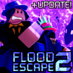 [LUMINANCE] Flood Escape 2 🌊