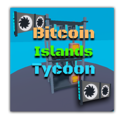[Beta] Bitcoin Islands Tycoon